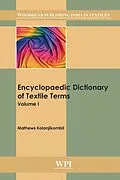 E-Book (epub) Encyclopaedic Dictionary of Textile Terms von Kolanjikombil Matthews
