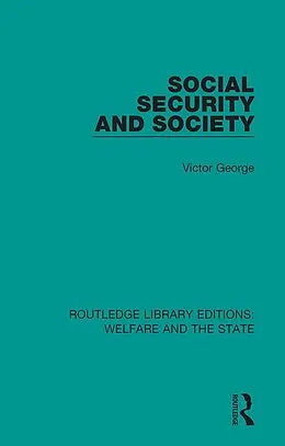 E-Book (pdf) Social Security and Society von Victor George