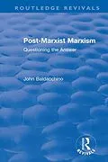E-Book (pdf) Post-Marxist Marxism von John Baldacchino