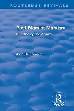 E-Book (pdf) Post-Marxist Marxism von John Baldacchino