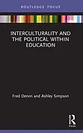 E-Book (pdf) Interculturality and the Political within Education von Fred Dervin, Ashley Simpson