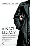 E-Book (pdf) A Nazi Legacy von Vamik D. Volkan