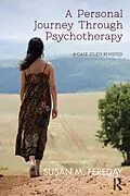 E-Book (pdf) A Personal Journey Through Psychotherapy von Susan M. Fereday