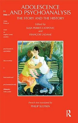 E-Book (pdf) Adolescence and Psychoanalysis von 