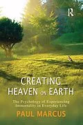 E-Book (pdf) Creating Heaven on Earth von Paul Marcus