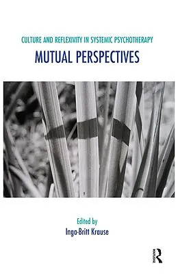 E-Book (pdf) Culture and Reflexivity in Systemic Psychotherapy von Inga-Britt Krause
