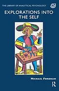 PDF Explorations into the Self von Michael Fordham