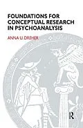 E-Book (pdf) Foundations for Conceptual Research in Psychoanalysis von Anna U. Dreher