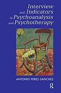 E-Book (pdf) Interview and Indicators in Psychoanalysis and Psychotherapy von Antonio Perez-Sanchez