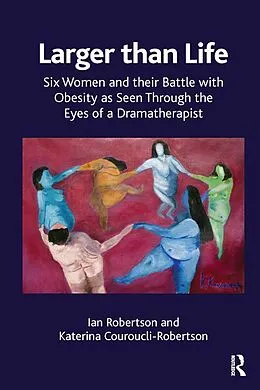 E-Book (pdf) Larger than Life von Katerina Couroucli-Robertson, Ian Robertson, Katerina Robertson
