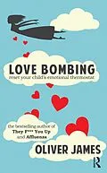 E-Book (pdf) Love Bombing von Oliver James
