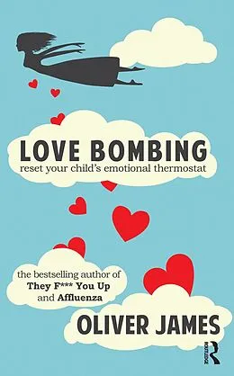E-Book (pdf) Love Bombing von Oliver James