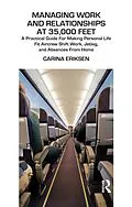 PDF Managing Work and Relationships at 35,000 Feet von Carina Eriksen