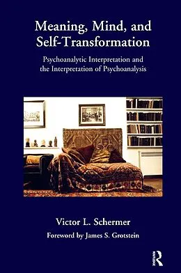 E-Book (pdf) Meaning, Mind, and Self-Transformation von Victor L. Schermer