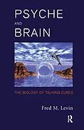 E-Book (pdf) Psyche and Brain von Fred M. Levin