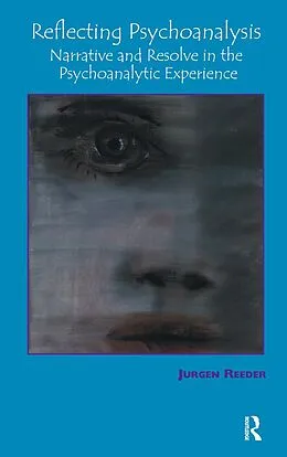 E-Book (pdf) Reflecting Psychoanalysis von Jurgen Reeder