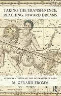 E-Book (pdf) Taking the Transference, Reaching Toward Dreams von M. Gerard Fromm
