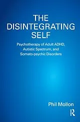 E-Book (pdf) The Disintegrating Self von Phil Mollon
