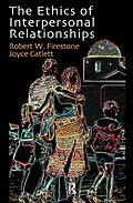 E-Book (pdf) The Ethics of Interpersonal Relationships von Joyce Catlett, Robert W. Firestone
