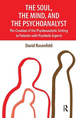 E-Book (pdf) The Soul, the Mind, and the Psychoanalyst von David Rosenfeld