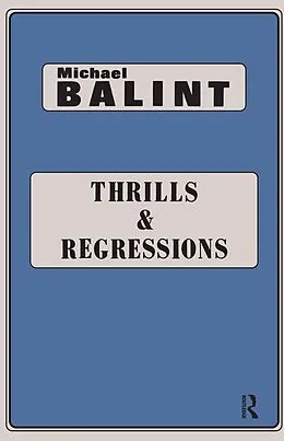 E-Book (pdf) Thrills and Regressions von Michael Balint