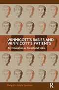 E-Book (pdf) Winnicott's Babies and Winnicott's Patients von Margaret Boyle Spelman