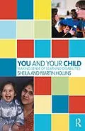 E-Book (pdf) You and Your Child von Sheila Hollins, Martin Hollins