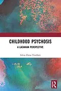 E-Book (epub) Childhood Psychosis von Silvia Elena Tendlarz