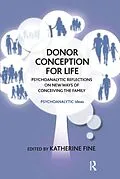 ePUB Donor Conception for Life von Katherine Fine
