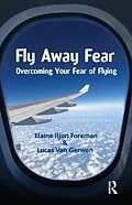 E-Book (epub) Fly Away Fear von Elaine Iljon Foreman
