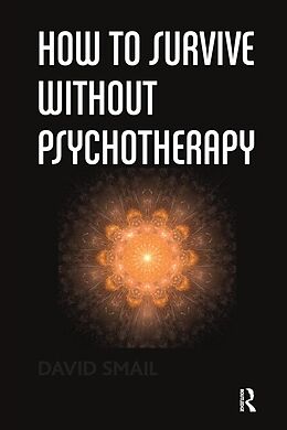 E-Book (epub) How to Survive Without Psychotherapy von David Smail