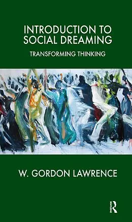 E-Book (epub) Introduction to Social Dreaming von W. Gordon Lawrence