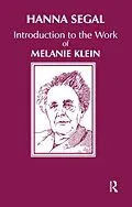 E-Book (epub) Introduction to the Work of Melanie Klein von Hanna Segal
