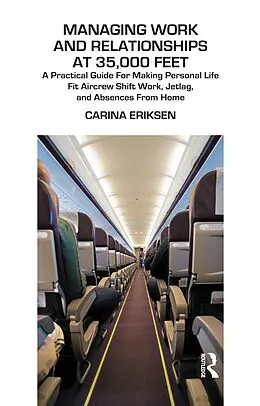 ePUB Managing Work and Relationships at 35,000 Feet von Carina Eriksen