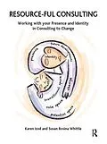 E-Book (epub) Resource-ful Consulting von Karen Izod, Susan Rosina Whittle