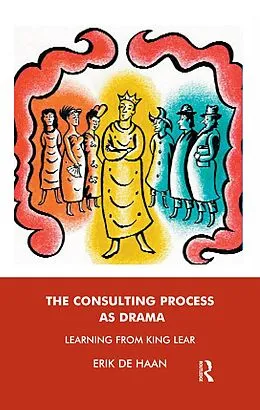 E-Book (epub) The Consulting Process as Drama von Erik De Haan