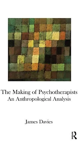 ePUB The Making of Psychotherapists von James Davies