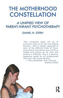 E-Book (epub) The Motherhood Constellation von Daniel N. Stern