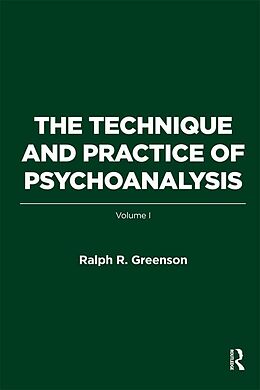 eBook (epub) The Technique and Practice of Psychoanalysis de Ralph R. Greenson