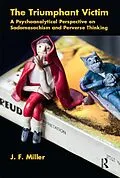 E-Book (epub) The Triumphant Victim von J. F. Miller