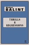 E-Book (epub) Thrills and Regressions von Michael Balint