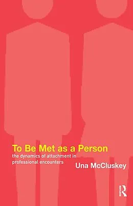 E-Book (epub) To Be Met as a Person von Una McCluskey