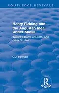 E-Book (pdf) Routledge Revivals: Henry Fielding and the Augustan Ideal Under Stress (1972) von Claude Rawson