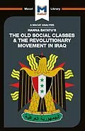 E-Book (pdf) An Analysis of Hanna Batatu's The Old Social Classes and the Revolutionary Movements of Iraq von Dale J. Stahl