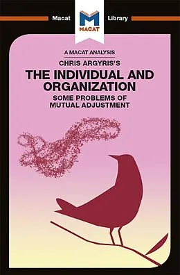 E-Book (pdf) An Analysis of Chris Argyris's Integrating the Individual and the Organization von Stoyan Stoyanov