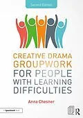 E-Book (pdf) Creative Drama Groupwork for People with Learning Difficulties von Anna Chesner