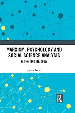 ePUB Marxism, Psychology and Social Science Analysis von Julian Roche