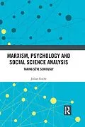 E-Book (pdf) Marxism, Psychology and Social Science Analysis von Julian Roche