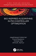 E-Book (epub) Bio-Inspired Algorithms in PID Controller Optimization von Jagatheesan Kallannan, Anand Baskaran, Nilanjan Dey