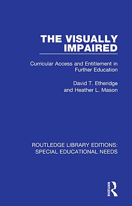 E-Book (pdf) The Visually Impaired von David T. Etheridge, Heather L. Mason